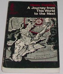 Journey from This World to the Next (Everyman Paperbacks)