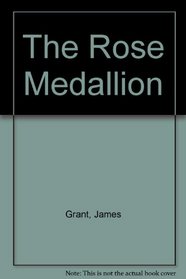 The Rose Medallion