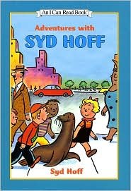 Adventures with Syd Hoff (I Can Read Series)