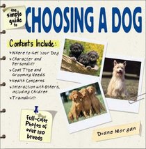 The Simple Guide to Choosing a Dog