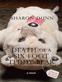 Death of a Six-foot Teddy Bear (Bargain Hunters, Bk 2) (Large Print)
