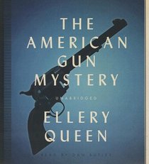 The American Gun Mystery (Ellery Queen Mystery)