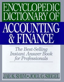 Encyclopedic Dictionary of Accounting  Finance