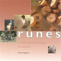 Runes for Divination, Protection and Healing (Guide for Life)