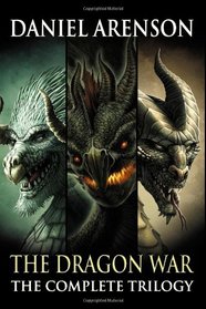 The Dragon War: The Complete Trilogy