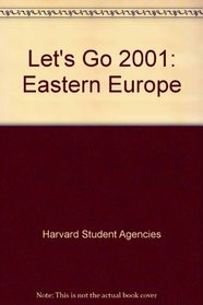 Let's Go 2001: Eastern Europe