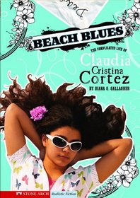 Beach Blues (Turtleback School & Library Binding Edition) (Claudia Cristina Cortez)