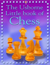 The Usborne Internet-linked Little Book of Chess (Usborne Internet Linked)