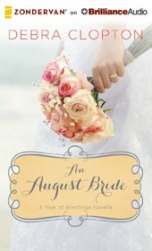 An August Bride (A Year of Weddings Novella)