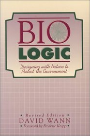 Biologic: Designing With Nature to Protect the Environment