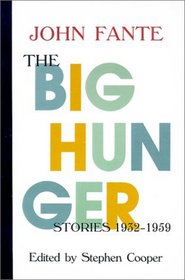 The Big Hunger: Stories 1932-1959