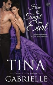 How to Tempt an Earl (Raven Club) (Volume 1)