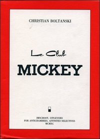 Christian Boltanski: Le Club Mickey