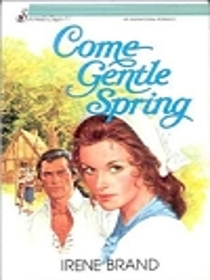Come Gentle Spring (Sequel to Where Morning Dawns)
