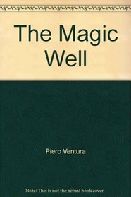 The Magic Well