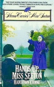Hands Up, Miss Seeton (Miss Seeton, Bk 11)