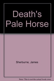 DEATH'S PALE HORSE