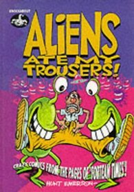 Aliens Ate My Trousers