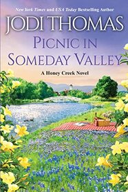 Picnic in Someday Valley (Honey Creek, Bk 2)