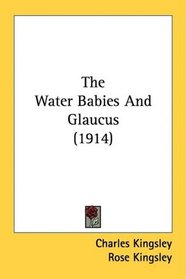 The Water Babies And Glaucus (1914)