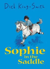 Sophie in the Saddle (Sophie, Bk 4)