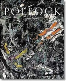 Jackson Pollock: 1912-1956 (Taschen Basic Art)