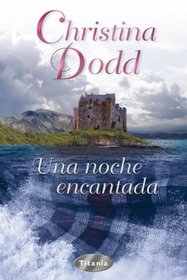 UNA NOCHE ENCANTADA (Spanish Edition)