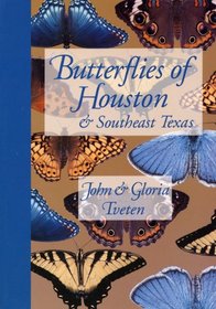 Butterflies of Houston  Southeast Texas (Corrie Herring Hooks Series)