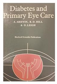 Diabetes and Primary Eye Care (Modern Optometry)
