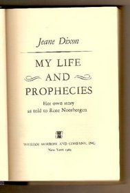 Jeane Dixon: My Life and Prophecies