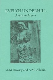 Evelyn Underhill Anglican Mystic