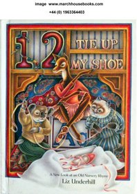 1, 2, Tie Up My Shoe: A New Look at an Old Nursery Rhyme