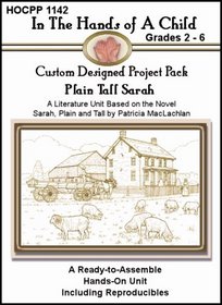 Plain Tall Sarah (In the Hands of a Child: Custom Designed Project Pack)