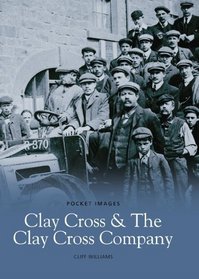 Clay Cross and the Clay Cross Company (Pocket Images)