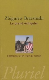 Le Grand Echiquier (French Edition)