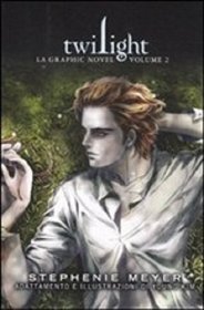 Twilight: La Graphic Novel, Vol 2 (Italian Edition)