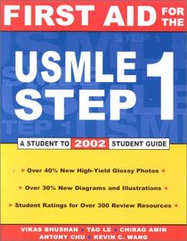 First Aid for the USMLE Step 1: 2002