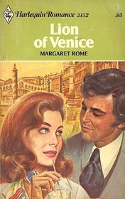 Lion of Venice (Harlequin Romance, No 2152)