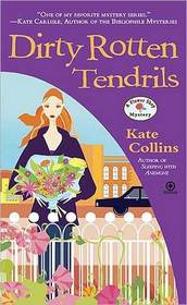 Dirty Rotten Tendrils (Flower Shop, Bk 10)