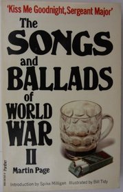 Kiss me goodnight, Sergeant major: The songs and ballads of World War II