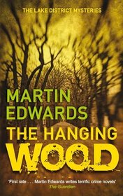 The Hanging Wood. Martin Edwards