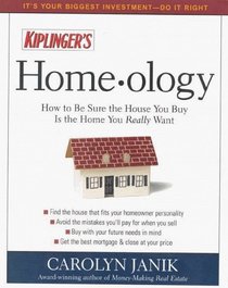 Kiplinger's Homeology: How to Be Sure the House You Buy Is the Home You Really Want