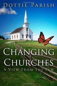 Changing Churches: A View From the Pew