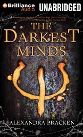 The Darkest Minds (Darkest Minds, Bk 1) (Audio CD) (Unabridged)