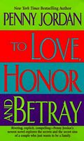 To Love, Honor and Betray (Audio Cassette) (Abridged)