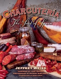 Charcuteria: The Soul of Spain