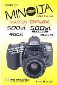 Minolta Maxxum/Dynax 500si Super, Including 300si User's Guide (Complete user's guide)