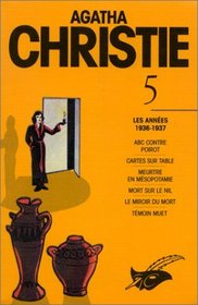Agatha Christie, Tome 5: Les Annees 1936-1937 (French Edition)