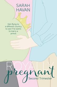 Second Trimester: An Mpreg Romance (Royally Pregnant)