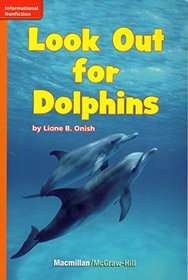 Look Out for Dolphins (Leveled Reading; Grade 1; GR G; Benchmark 12; Lexile 450)
